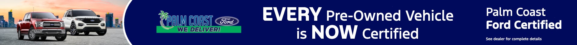 EVERY Pre-Owned Vehicle is NOW Certified