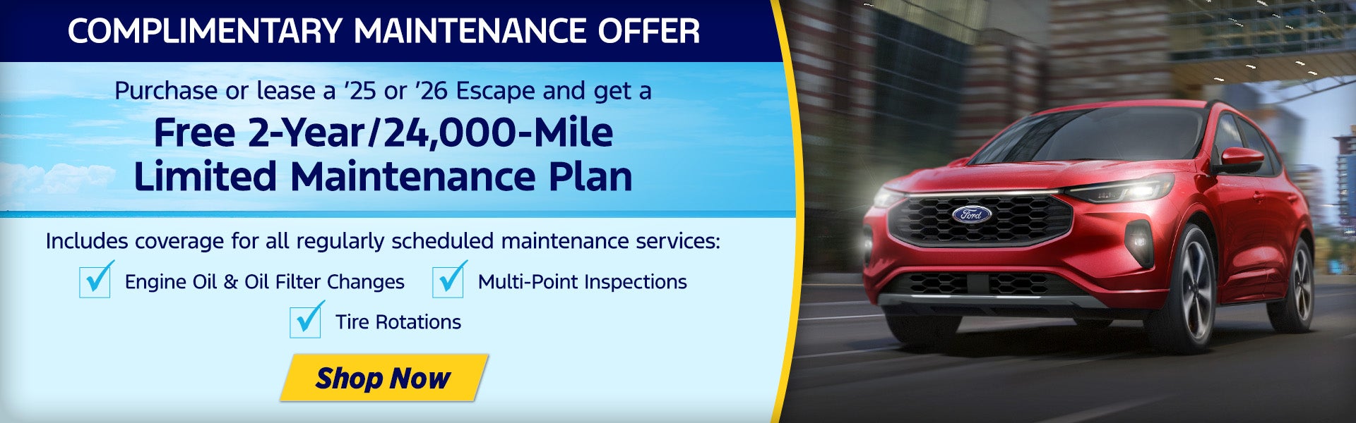 Complimentary Maintenance Offer for a Ford Escape